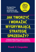 Jak tworzyć i wdrażać wygrywającą strategię sprzedaży