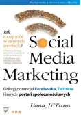 Social Media Marketing Odkryj potencjał Facebooka Twittera i innych portali społecznościowych