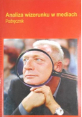 Analiza wizerunku w mediach