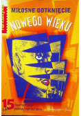 Miłosne dotknięcie nowego wieku