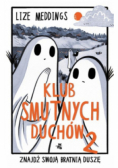 Klub Smutnych Duchów Tom 2
