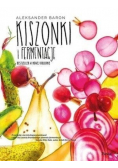 Kiszonki i fermentacje