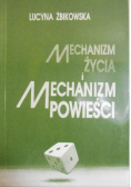 Mechanizm życia i mechanizm powieści