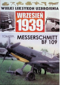 Wielki Leksykon Uzbrojenia Tom 299 Messerschmitt Bf 109