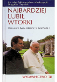 Najbardziej lubił wtorki