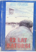 12 lat katorgi