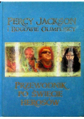 Percy Jckson i Bogowie olimpijscy Przewodnik po świecie herosów
