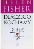 Dlaczego kochamy