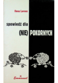 Spowiedź dla (nie) pokornych