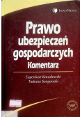 Prawo ubezpieczeń gospodarczych Komentarz