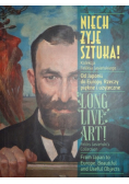 Niech żyje sztuka! Kolekcja Feliksa Jasieńskiego