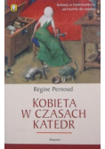 Kobieta w czasach katedr