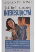 Jak być bardziej interesującym