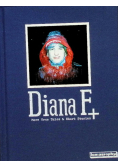 Diana F More true tales and short stories