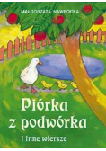 Piórka z podwórka i inne wiersze
