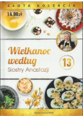 Wielkanoc według Siostry Anastazji Tom 13
