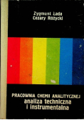Pracownia chemii analitycznej analiza techniczna i instrumentalna