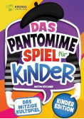 Das Pantomime Spiel fur Kinder