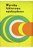 Wyroby lakierowe epoksydowe