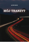 Mój tranzyt. Mój tranzyt