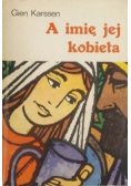 A imię jej kobieta