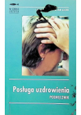 Posługa uzdrowienia Podręcznik