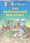 200 doświadczeń dla dzieci