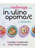 Pokonaj nadwagę oraz insulinooporność u dziecka