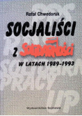 Socjaliści z Solidarności w latach 1989 - 1993