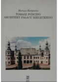 Tomasz Poncino architekt pałacu kieleckiego