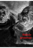 Nekroprzemoc Polityka, kultura i umarli