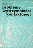 Problemy wytrzymałości kontaktowej