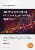 Sztuczna inteligencja w kreowaniu wartości organizacji