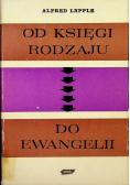 Od Księgi Rodzaju do Ewangelii