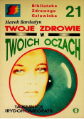 Twoje zdrowie w twoich oczach