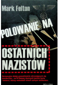 Polowanie na ostatnich nazistów