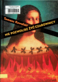 Nie pozwolisz żyć czarownicy