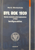 Był rok 1939