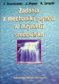 Zadania z mechaniki płynów w inżynierii środowiska