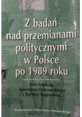 Z badań nad przemianami politycznymi w Polsce po 1989 roku