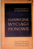 Elektryczne wyciągi pionowe