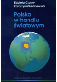 Polska w handlu światowym