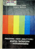 Pracownia chemii analitycznej analiza techniczna i instrumentalna