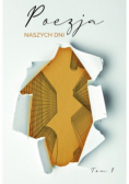 Poezja naszych dni Tom 1