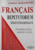 Francais. Repetytorium tematyczno-leksykalne