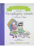 Moja kolekcja Montessori Porządkujemy zabawki