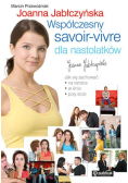 Współczesny savoir vivre dla nastolatków