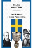 Jan III Waza i misja Possewina