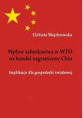 Wpływ członkostwa w WTO na handel zagraniczny Chin