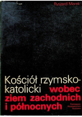 Kościół rzymsko katolicki wobec ziem zachodnich i północnych